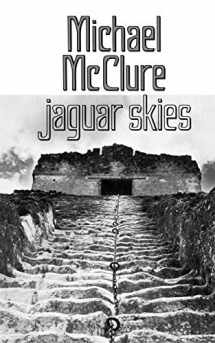 9780811205801-0811205800-Jaguar Skies (New Directions Books)
