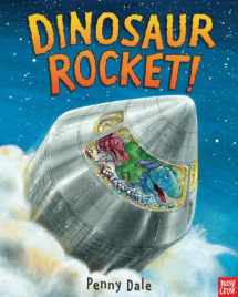 9780763679996-0763679992-Dinosaur Rocket! (Dinosaurs on the Go)
