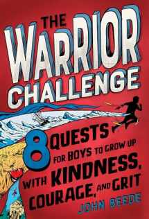 9780593175293-0593175298-The Warrior Challenge: 8 Quests for Boys to Grow Up with Kindness, Courage, and Grit