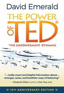 9780996871808-0996871802-The Power of TED* (*The Empowerment Dynamic): 10th Anniversary Edition
