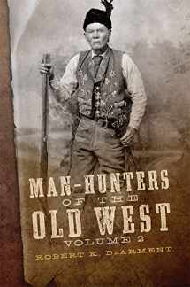 9780806159119-0806159111-Man-Hunters of the Old West, Volume 2