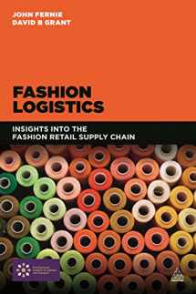 9780749472986-0749472987-Fashion Logistics: Insights into the Fashion Retail Supply Chain