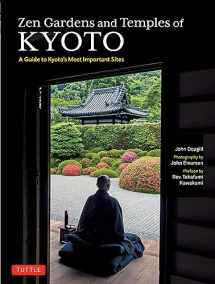 9784805318089-4805318082-Zen Gardens and Temples of Kyoto: A Guide to Kyoto's Most Important Sites