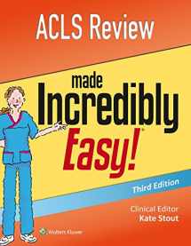 9781496354990-1496354990-ACLS Review Made Incredibly Easy (Incredibly Easy! Series®)