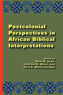 9781589836365-1589836367-Postcolonial Perspectives in African Biblical Interpretations (Society of Biblical Literature: Global Perspectives on Biblical Scholarship)