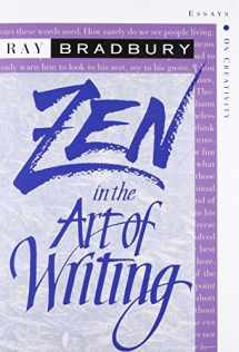 9781877741098-1877741094-Zen in the Art of Writing: Essays on Creativity