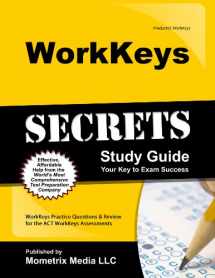 9781627339537-1627339531-WorkKeys Secrets Study Guide: WorkKeys Practice Questions & Review for the ACT's WorkKeys Assessments (Mometrix Secrets Study Guides)