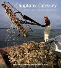 9780764350009-0764350005-Choptank Odyssey: Celebrating a Great Chesapeake River