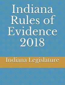 9781983111839-198311183X-Indiana Rules of Evidence 2018