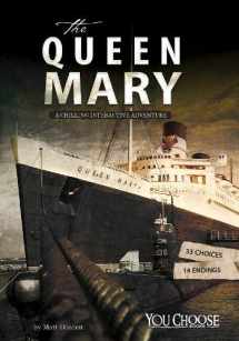 9781474727372-1474727379-The Queen Mary (You Choose: You Choose: Haunted Places)