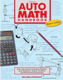 9781557885548-1557885540-Auto Math Handbook HP1554: Easy Calculations for Engine Builders, Auto Engineers, Racers, Students, and Per formance Enthusiasts