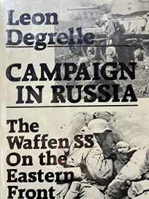 9780939484188-0939484188-Campaign in Russia: The Waffen SS on the Eastern Front