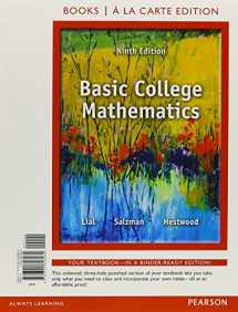 9780321826282-0321826280-Basic College Mathematics, Books a la Carte Edition