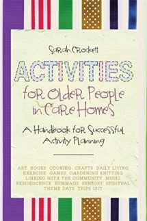 9781849054294-1849054290-Activities for Older People in Care Homes: A Handbook for Successful Activity Planning