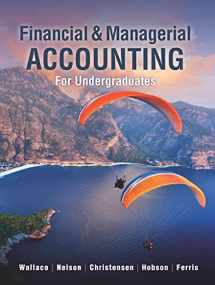 9781618532763-1618532766-Financial and Managerial Accounting for Undergraduates