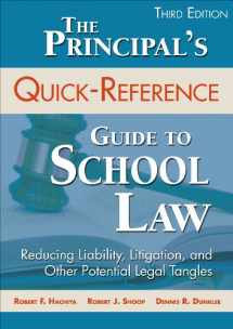 9781483333335-1483333337-The Principal′s Quick-Reference Guide to School Law: Reducing Liability, Litigation, and Other Potential Legal Tangles
