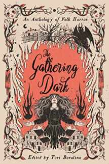 9781645676225-1645676226-Gathering Dark, The: An Anthology of Folk Horror