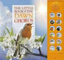9781908489333-1908489332-Little Book Of The Dawn Chorus