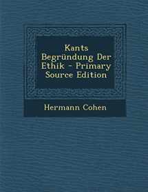 9781287938835-1287938833-Kants Begründung Der Ethik (German Edition)