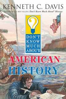 9780064408363-0064408361-Don't Know Much About American History (Don't Know Much About...(Paperback))