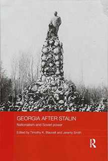 9781138476851-1138476854-Georgia after Stalin: Nationalism and Soviet power (BASEES/Routledge Series on Russian and East European Studies)