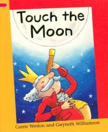 9781597711722-1597711721-Touch the Moon (Reading Corner Grade 2, Level 1)