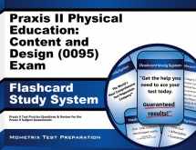 9781627339179-1627339175-Praxis II Physical Education: Content and Design (5095) Exam Flashcard Study System: Praxis II Test Practice Questions & Review for the Praxis II: Subject Assessments (Cards)