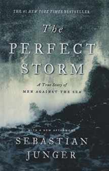 9781613838617-1613838611-The Perfect Storm: A True Story of Men Against the Sea