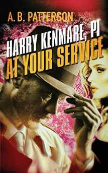 9780992327347-0992327342-Harry Kenmare, PI - At Your Service