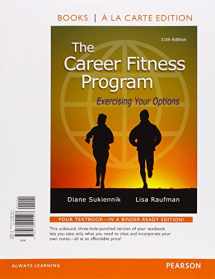 9780134041407-0134041402-Career Fitness Program, The: Exercising Your Options