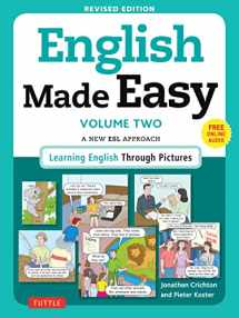 9780804845250-0804845255-English Made Easy Volume Two: A New ESL Approach: Learning English Through Pictures