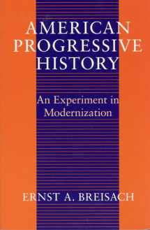 9780226072777-0226072770-American Progressive History: An Experiment in Modernization (Studies in Communication, Media, and Public Opinion)