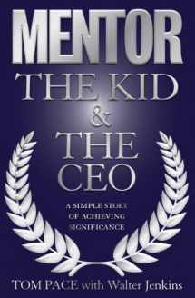 9780979396243-0979396247-Mentor:The Kid & The CEO