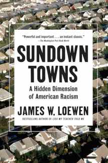 9781620974681-1620974681-Sundown Towns: A Hidden Dimension of American Racism
