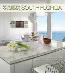 9781933415628-1933415622-Perspectives on Design South Florida: Creative Ideas Shared by Leading Design Professionals