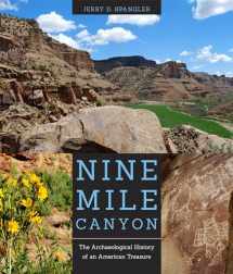 9781607812265-1607812266-Nine Mile Canyon: The Archaeological History of an American Treasure