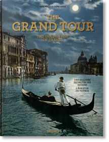 9783836585071-3836585073-The Grand Tour: The Golden Age of Travel