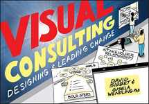 9781119375340-1119375347-Visual Consulting: Designing and Leading Change