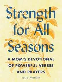 9780593690239-0593690230-Strength for All Seasons: A Mom's Devotional of Powerful Verses and Prayers