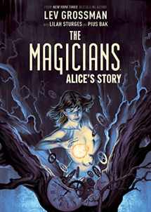 9781684156337-1684156335-The Magicians: Alice's Story