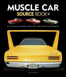 9780760348574-076034857X-Muscle Car Source Book: All the Facts, Figures, Statistics, and Production Numbers