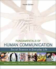 9780078036897-0078036895-Fundamentals of Human Communication: Social Science in Everday Life