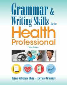 9781305945425-1305945425-Grammar and Writing Skills for the Health Professional