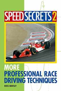 9780760315101-0760315108-Speed Secrets II: More Professional Race Driving Techniques