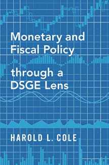 9780190076047-0190076046-Monetary and Fiscal Policy through a DSGE Lens