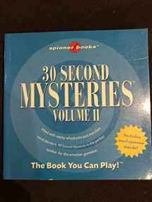 9781575289151-1575289156-Spinner Books - 30 Second Mysteries Vol. II