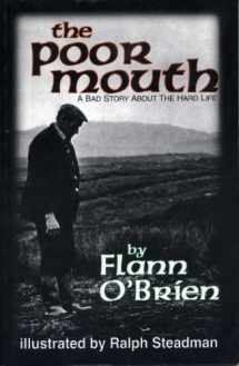 9781564780911-1564780910-Poor Mouth: A Bad Story about the Hard Life (Irish Literature)