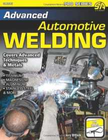 9781934709962-1934709964-Advanced Automotive Welding (Pro Series)