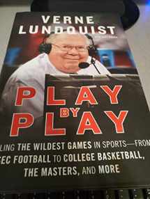 9780062684448-0062684442-Play by Play: Calling the Wildest Games in Sports-From SEC Football to College Basketball, The Masters, and More