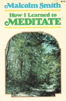 9780882702537-088270253X-How I learned to Meditate